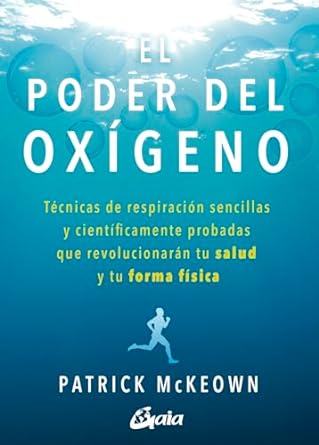 El poder del oxígeno