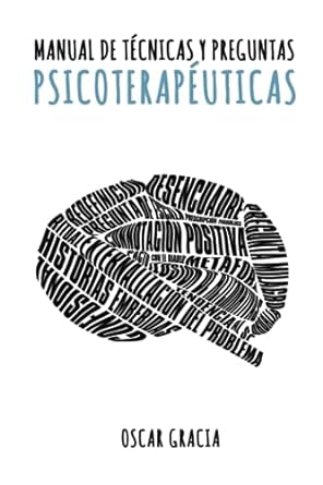 Manual de Técnicas y Preguntas Psicoterapéuticas