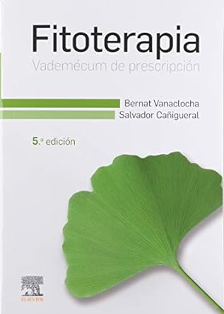 Fitoterapia. Vademécum De Prescripción