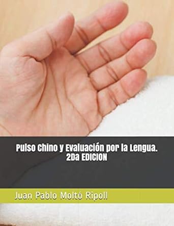 Pulso Chino y Evaluación por la Lengua