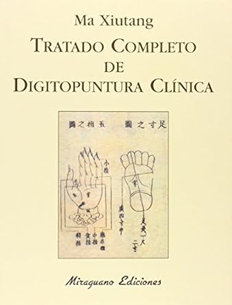 Tratado Completo de Digitopuntura Clínica