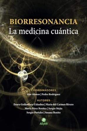 Biorresonancia: La medicina cuántica