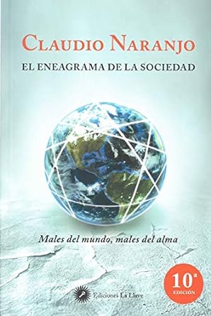 El Eneagrama De La Sociedad: Males del mundo