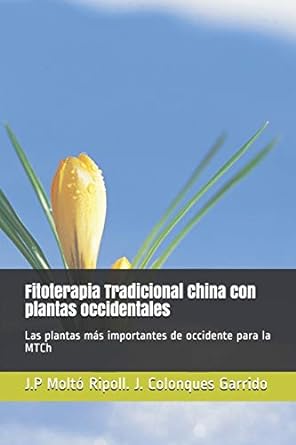 Fitoterapia Tradicional China con plantas occidentales