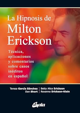 La hipnosis de Milton Erickson