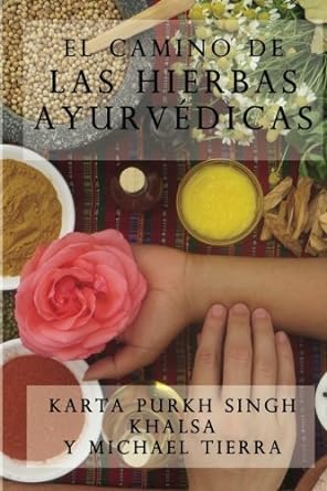 El camino de las hierbas ayurvedicas